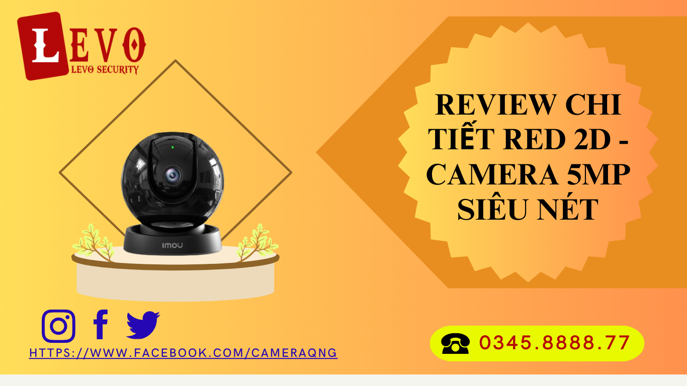 Review Chi Tiết Rex 2D - Camera 5mp siêu nét