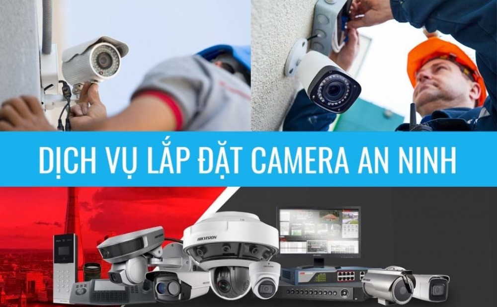 Dịch vụ lắp đặt camera chuyên nghiệp